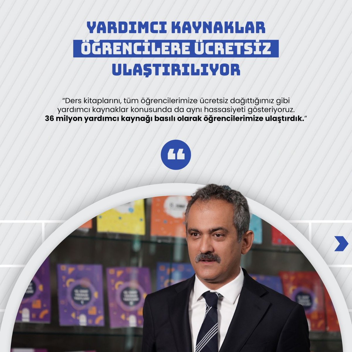 Ücretsiz yardımcı kaynaklar hem dijital platformlarda hem de basılı olarak öğrencilerimize sunuluyor. Bugüne kadar 36 milyon yardımcı kaynak öğrencilere ulaştırıldı. 
LGS ve YKS’e özel yardımcı kaynak setleri de oluşturuldu ve öğrencilere gönderildi.