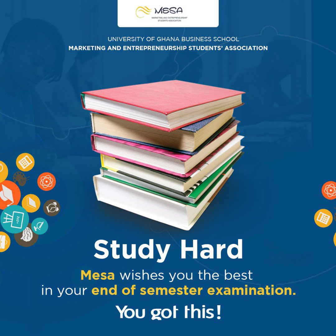 MesaUgbs's tweet photo. It's that time of the semester where there's alot of pressure but amdist all these, the executives of MESA wishes you the best in your end of semester examination. *STUDY HARD, YOU GOT THIS!!*
#MESAUGBS
#UGBS@60
#LAMLA https://t.co/bKSoI8Ad7g