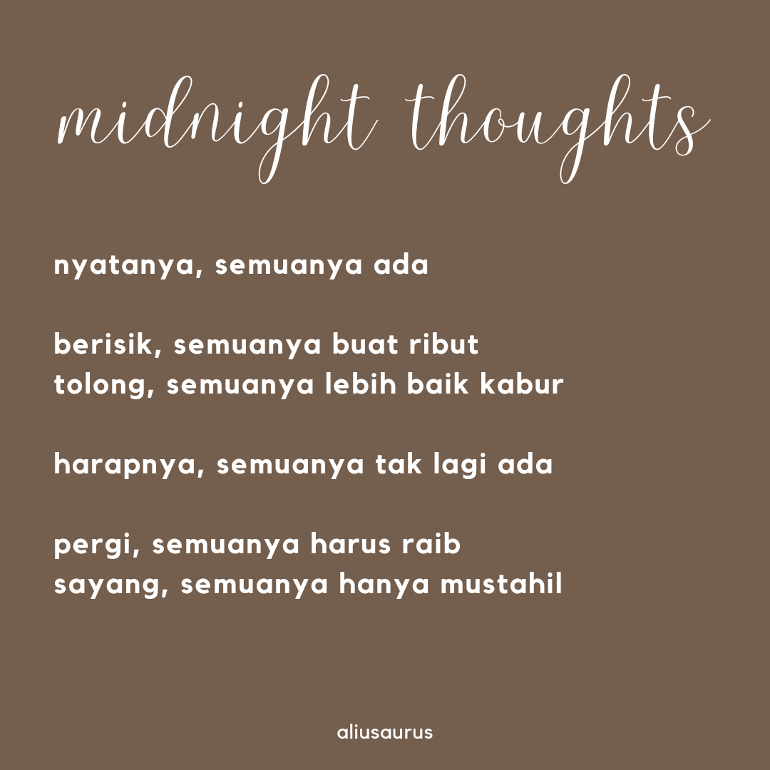 thisemesta's tweet photo. — buat 'semuanya' yang ada di pikiran jam satu pagi dini hari. https://t.co/Daj01nqq1N