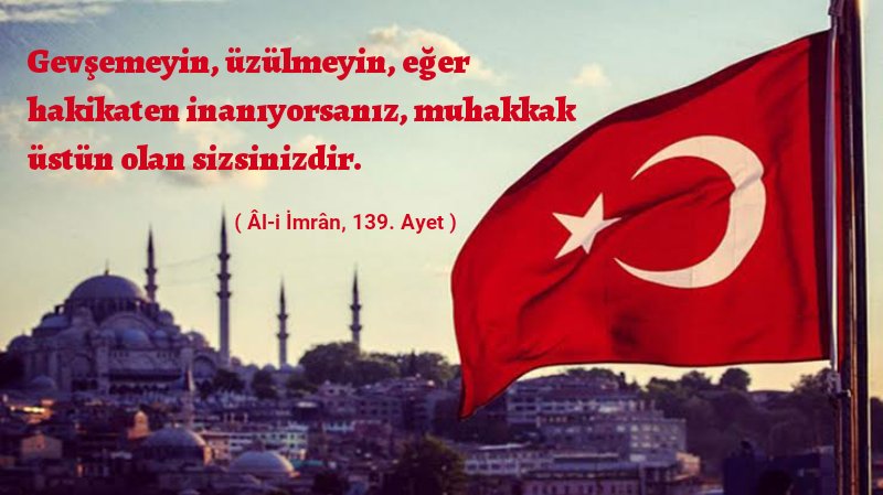 🌺
Gevşemeyin, üzülmeyin, eğer hakikaten inanıyorsanız, muhakkak üstün olan sizsinizdir.
( Âl-i İmrân, 139. Ayet )
🌺