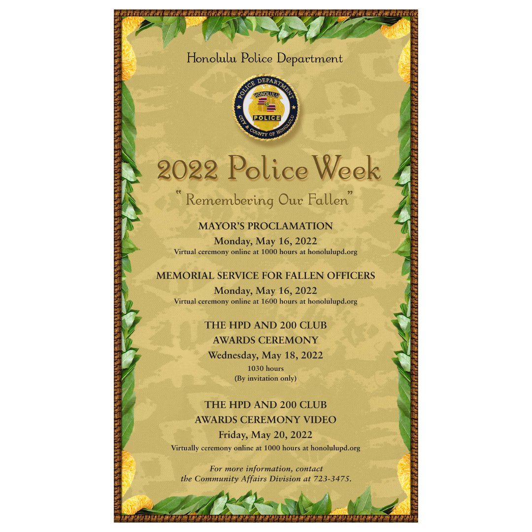 honolulupolice's tweet photo. Join us virtually this week as we remember our fallen officers.

#RememberingOurFallen #NeverForget #HonoluluPD #cchnl #NationalPoliceWeek #thinbluelineohana #thinbluelinefamily #bluelinefamily #bluelineohana #peaceofficersmemorialday #policeofficers #lawenforcementofficer https://t.co/xsPvqgGO0C