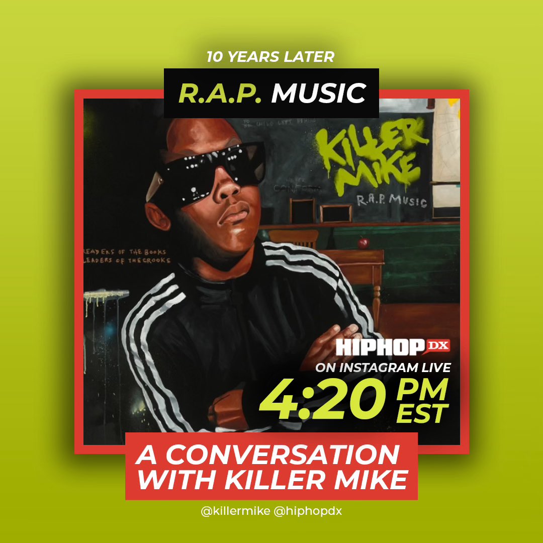 KillerMike's tweet photo. Happy R.A.P. Music day! Choppin it up with @JLBarrow of @hiphopdx at 4:20 PM EST via IG live to talk about the album that changed it all for me! #10YearsofRAPMusic https://t.co/6e5pybwi6O