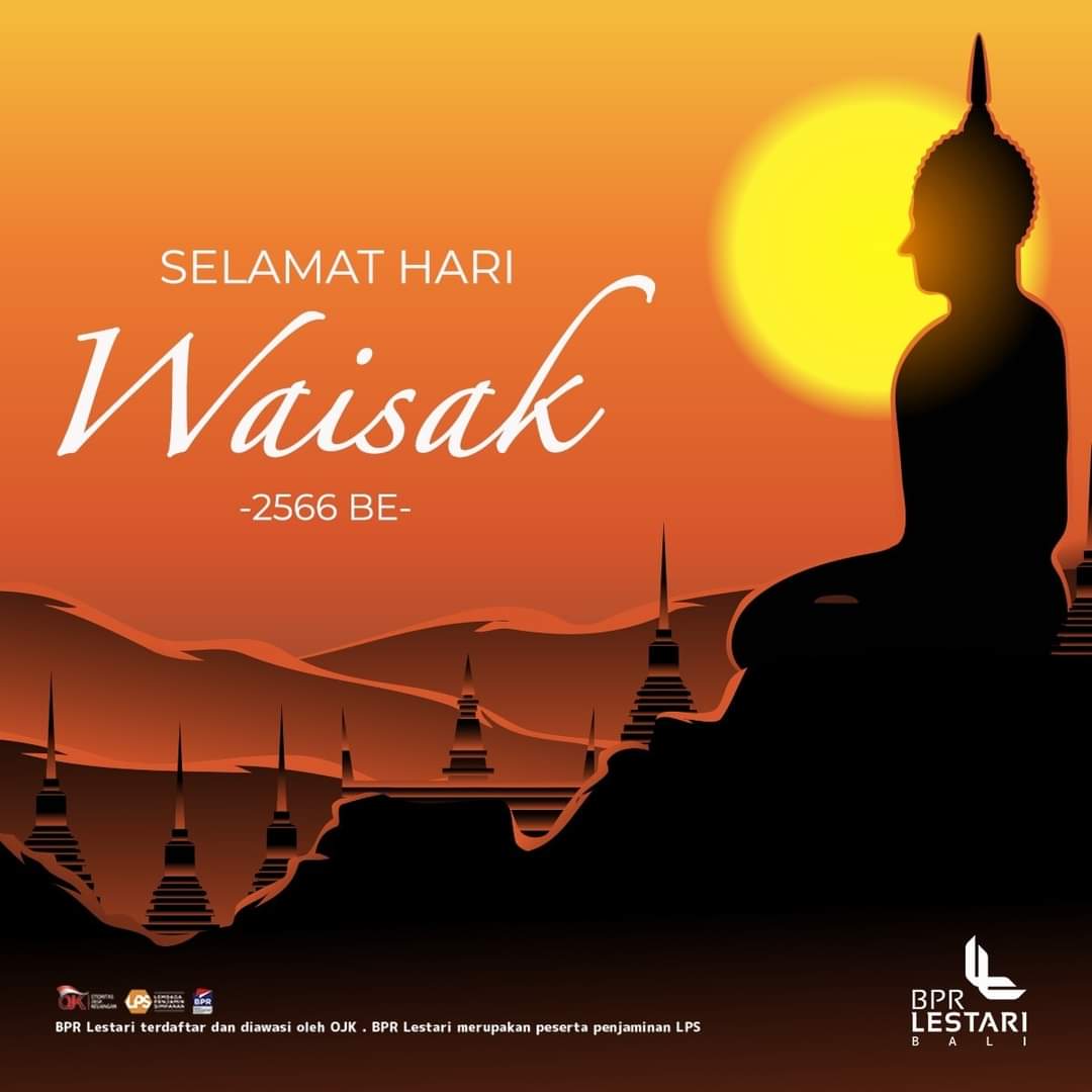 BPRLestari's tweet photo. Selamat Merayakan Hari Raya Waisak 2566 BE /2022. Tiada kedaimain yang hakiki kecuali dhamma yang dipraktekkan dengan ketulusan hati.
Semoga semua makhluk berbahagia
#BPRLestari #HariSuciWaisak https://t.co/taWoH0Xv6B
