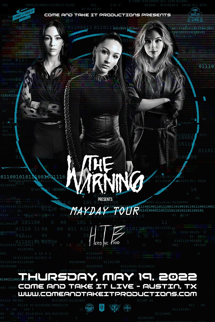 ¡YA LLEGAN! HE WARNING IS COMING TO AUSTIN!!! 
La banda de rock con tres hermanas mexicanas, vuelve a AUSTIN - 19 MAY 2022 7pm  #thewarningrockband #COMEANDTAKEITPRODUCTIONS .com.  .
