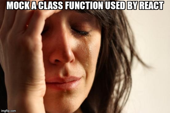 overflow_meme's tweet photo. Mock a class function used by React https://t.co/8VIdYpYYSJ #reactjs #jestjs #tsjest #reacttsx #reactnative https://t.co/G3eSCzwC7X