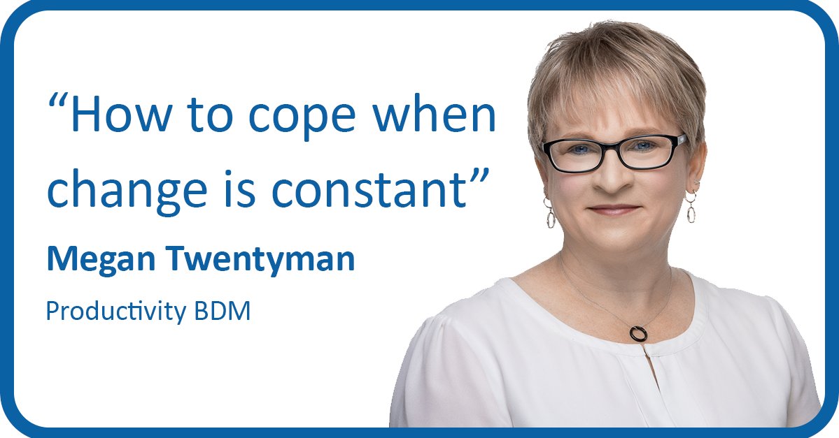 How to cope when change is constant - Megan Twentyman - Soft Solutions Ltd