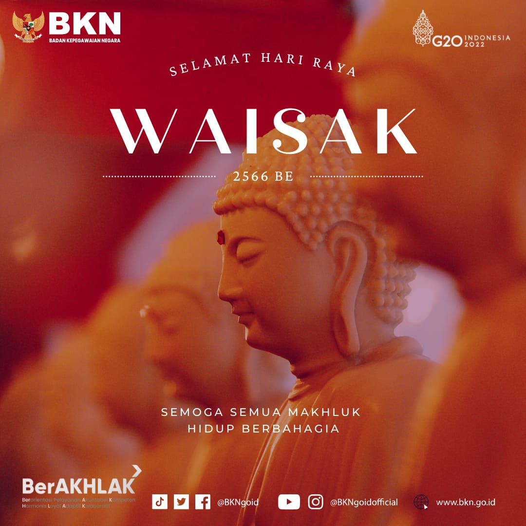 Hidup berimbang diwujudkan dengan pengembangan kebijaksanaan, kesusilaan (moral) dan keteguhan pikiran (meditasi). 

Selamat Hari Trisuci Waisak 2566/2022. Semoga semua makhluk hidup berbahagia.

#ASNKiniBeda
#Waisak2022
