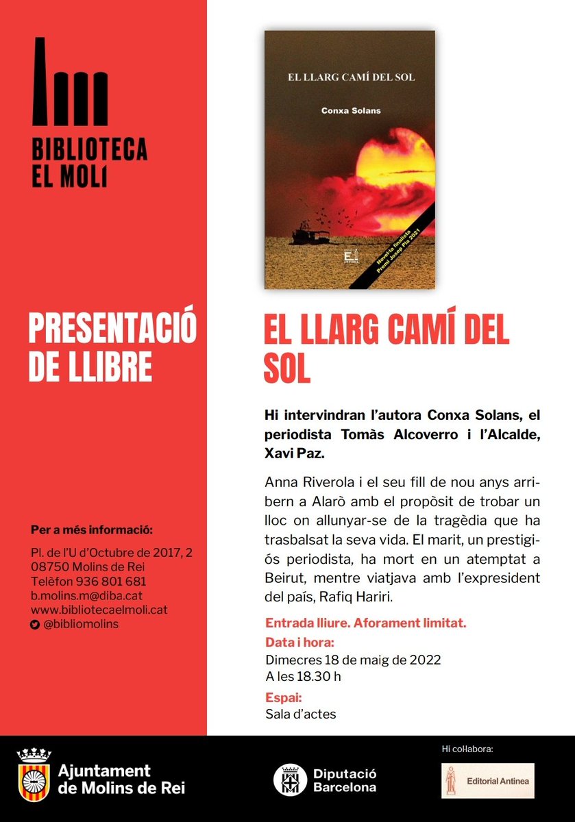 MontseCateura's tweet photo. Dimecres dia 18 a les 18.30h a la @bibliomolins la Conxa Solans presentarà el seu darrer llibre #ElLlargCamiDelSol l'acompanyaran @TomasAlcoverro i @xavipaz #molinsderei #escriptorescatalanes #escriureencatala #llibres #novetat #editorialantinea #novela https://t.co/hKexwPobl8