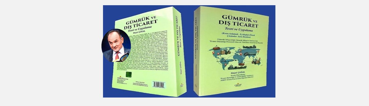 VergiSiz Dünya© yazarımız Nejat ÇOĞAL’ın Gümrük ve Dış Ticaret – Teori ve Uygulama başlıklı kitabı çıktı 
vergisizdunya.net/yazi/vergisiz-…