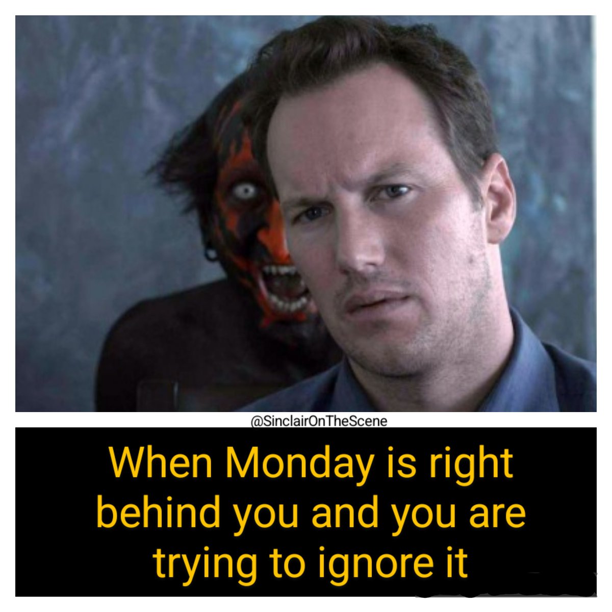 SinclairOTS's tweet photo. Who else is trying to ignore it? Not ready for Monday.
____________________________________
#sots #thescene #onthescene #movies #moviecritic #sinclair #ignoremonday #mondays #moviescene #blackcritic #watchingmovies #insidious #moviememes #caseofthemondays #weekendistooshort https://t.co/dvCG51TQhZ