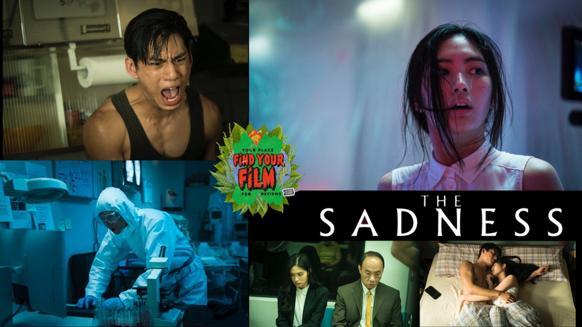 Find Your Film on Twitter: "Does THE SADNESS live up to all that hype 