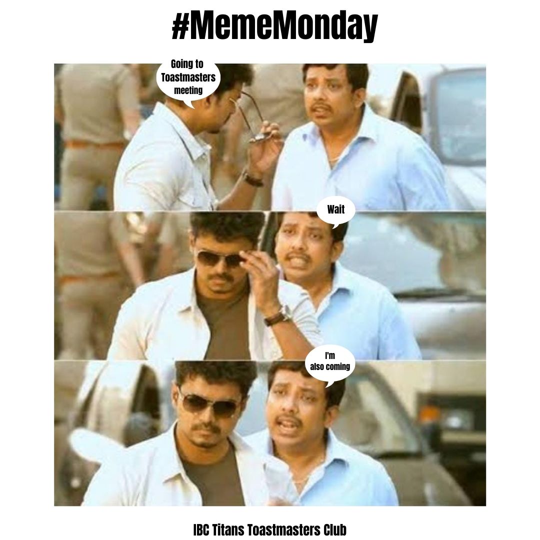 IBCTitans's tweet photo. No one misses the chance to attend a Toastmasters meeting since they know the value it

#MemeMonday #toastmasters #publicspeaking #toastmastersinternational #leadership #communication #toastmastersclub #club #whereleadersaremade #publicspeaker #district #speech #confidence #bhfyp https://t.co/xJj7ufe85a