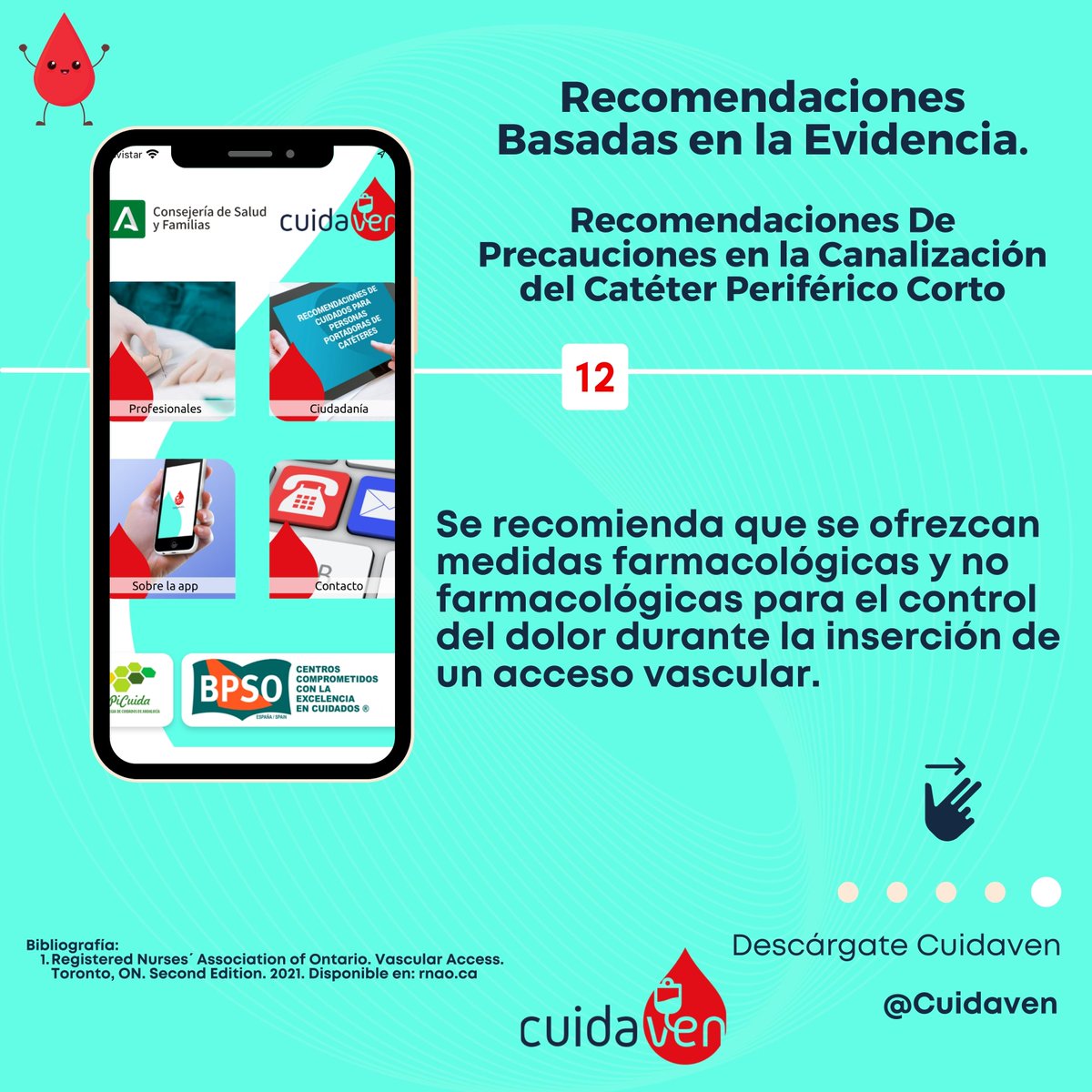 cuidaven's tweet photo. 📲🩸#24díasderecomendaciones #Día12
👉 La nueva Guía de Acceso Vascular de @rnao de 2021 recomienda ofrecer a los pacientes medidas farmacológicas y no farmacológicas para el control del dolor.
#CONTROLDELDOLOR
#bpso #bpsoandalucía #cuidoenelregional #prácticabasadaenlaevidencia https://t.co/zDVw7epUcW
