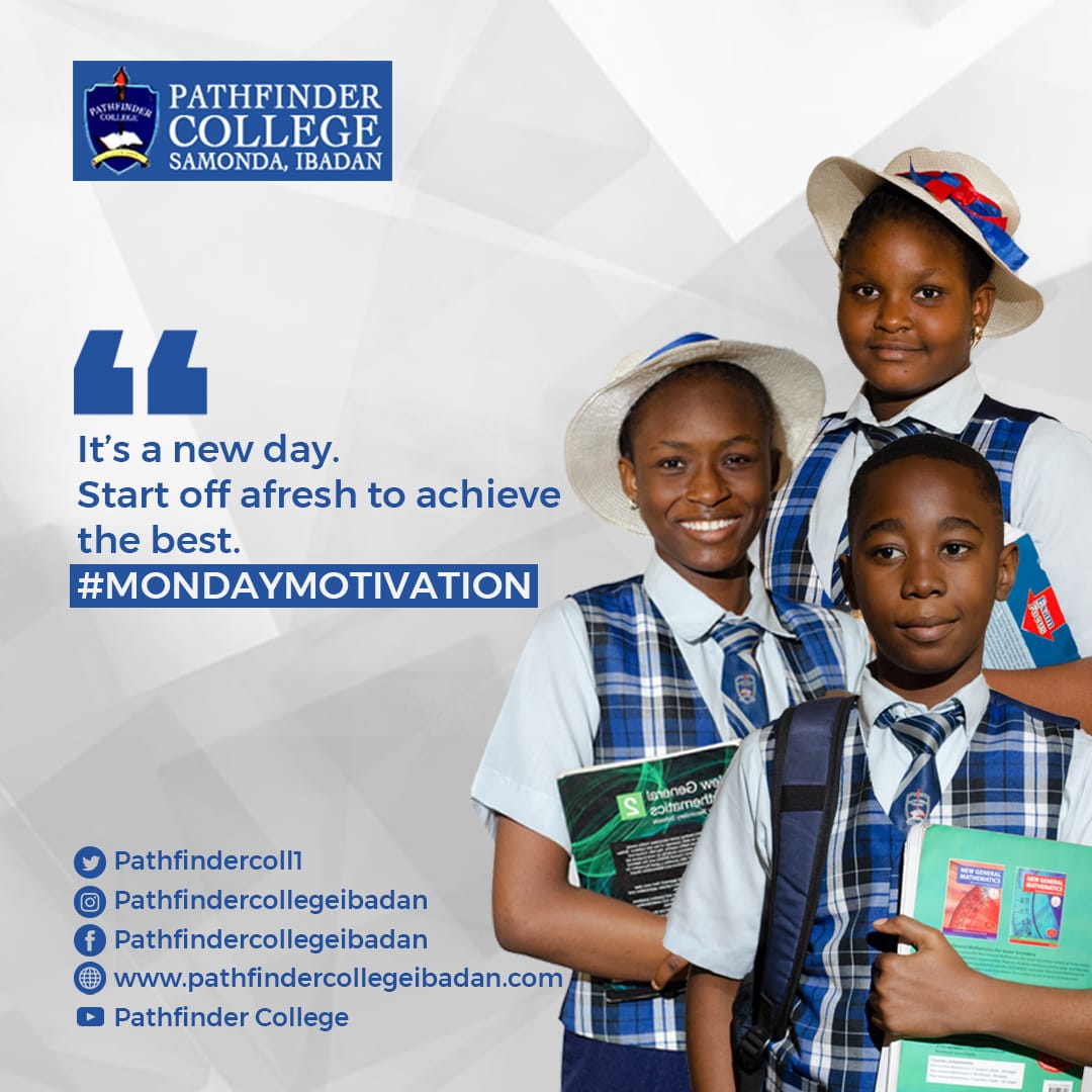 PathfinderColl1's tweet photo. It’s a new day.
Start off afresh to achieve the best.

#monday #mondaymotivation #school #education #happymonday #ibadanschools https://t.co/aFPlTQFjgd