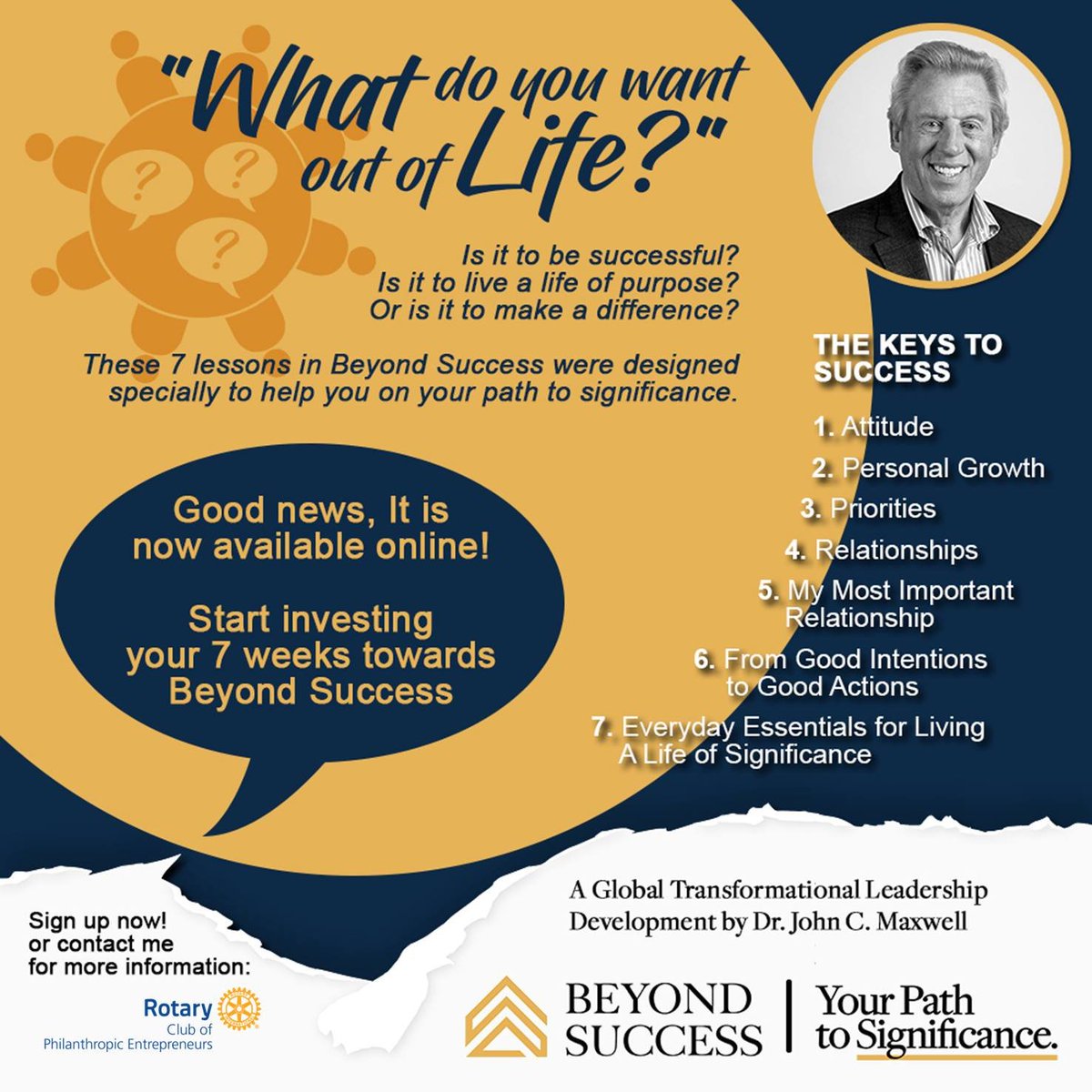RPCSE_Global's tweet photo. Application is now open to join the Dr. John Maxwell's Beyond Success Program.
Start investing your 7 weeks towards Beyond Success, designed specifically to help you on your path to significance.
Send a message to our Page for more information! https://t.co/WI399wJqsL