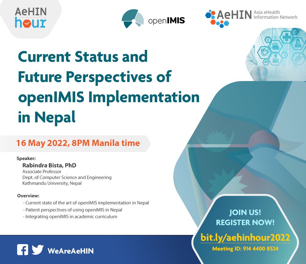 WeAreAeHIN's tweet photo. 📢 Let's learn about the #openIMIS Implementation in #Nepal tonight with our speaker Dr. Rabindra Bista!
Save your slot now!
🗓️ 16 May 2022, 8 PM Manila time
🔗 https://t.co/sPosIY0qXM https://t.co/jge2Ro0ARI