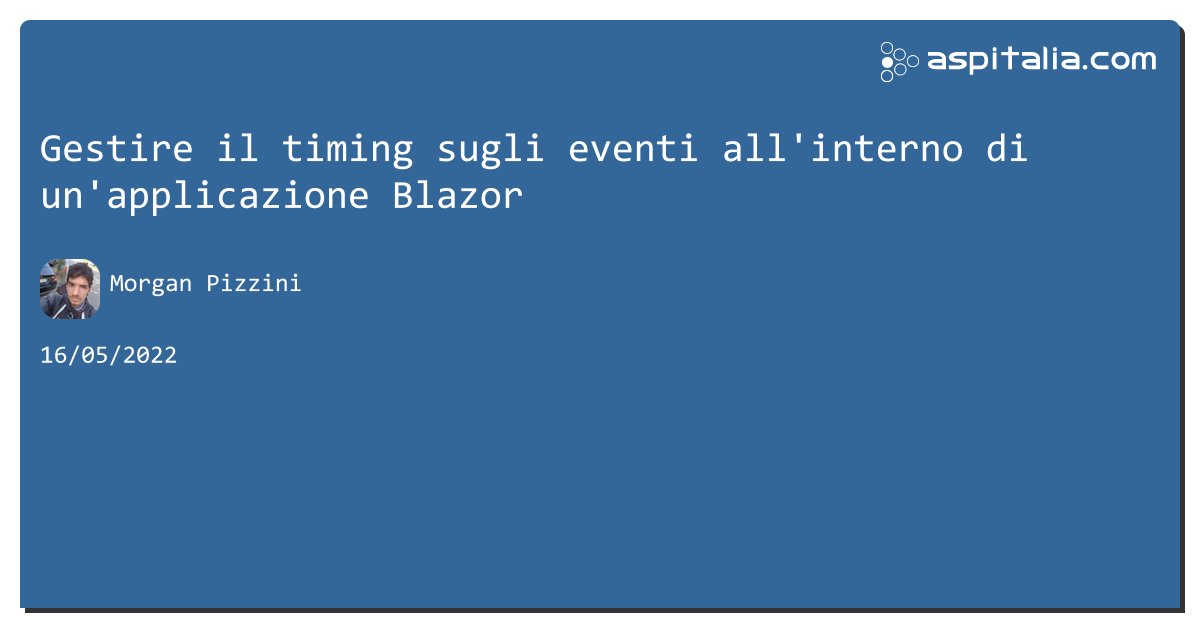 ASPItalia.com (@aspitalia) on Twitter photo Gestire il timing sugli eventi all'interno di un'applicazione #blazor aspit.co/cb0 di <a href="/morwalpiz/">Morgan Pizzini</a> #javascript Gestire il timing sugli eventi all'interno di un'applicazione #blazor aspit.co/cb0 di <a href="/morwalpiz/">Morgan Pizzini</a> #javascript