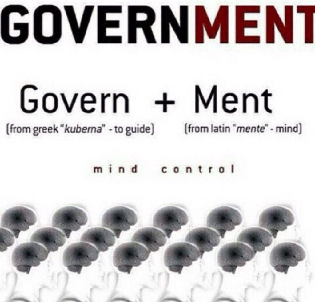 Truth_Seeker06's tweet photo. Govern - Greek "kuberna" to guide
Ment - latin "Mente" mind
To guide and control the collective mind of citizens.
#NWO #NewsBreak #PoliticsLive #community #war #conspiracy #USA #America #wtf #Agenda2030 #elon #NewProfilePic #EU #Hollywood #MetGala2022 #government #bruh #wtf https://t.co/CZRb9iqMHY