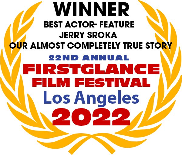 FirstGlanceFilm's tweet photo. Congratulations to all the nominees from the FirstGlance Screening Committee.
The 22nd Annual @FirstGlanceFilm #LosAngeles #filmfest proudly announces the winner of the Best Actor- Feature Film
Jerry Sroka
Our Almost Completely True Story
#SupportIndieFilm #FGLA22 https://t.co/JZEdzlx1vG