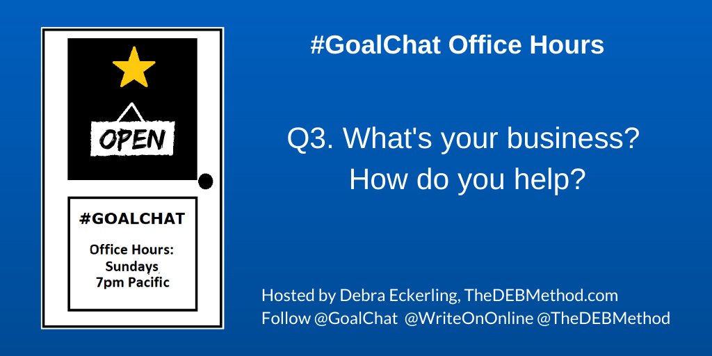 TheDEBMethod's tweet photo. Q3. What's your business? How do you help? @WriteOnOnline @GoalChat #GoalChat https://t.co/8PPaoihJB4