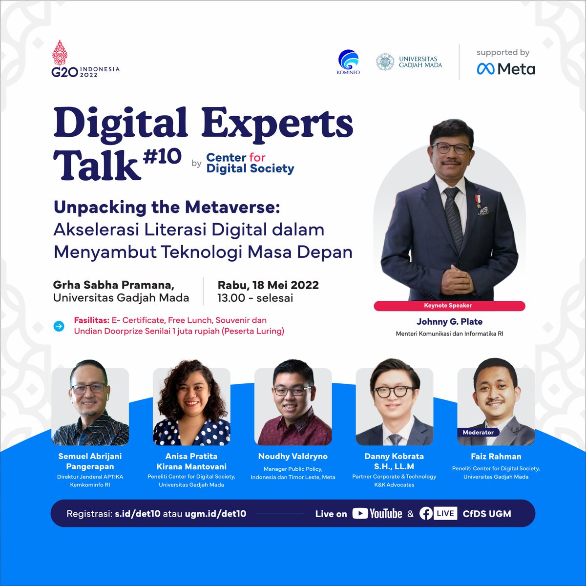 [HYBRID EVENT] Digital Experts Talk #10

CfDS UGM bersama <a href="/kemkominfo/">IsNotSepuh</a> dan Meta menghadirkan Digital Experts Talk #10 bertajuk "Unpacking the Metaverse: Akselerasi Talenta Digital dalam Menyambut Teknologi Masa Depan".