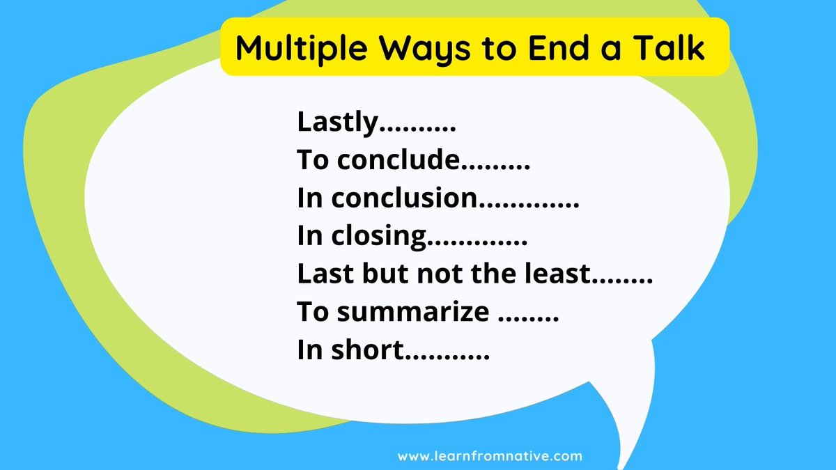 LearnFromNative's tweet photo. Want to end any talk or conversation in an impressive manner? Don't miss out on using these phrases

#learnfromnative #LearnFromTheBest #English #phrasesoftheday #esl #eslteacher #learnenglishonline https://t.co/ncuzSckPTf