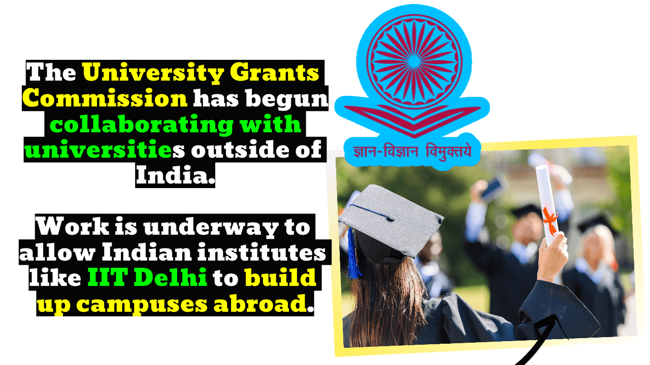 The UGC has started making connections with universities outside of India to work together