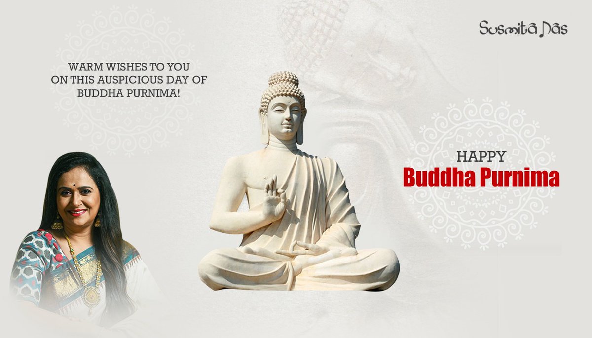 susmitamitudas's tweet photo. May every feel a touch of nirvana today. Happy Buddha Purnima!
#BuddhaPurnima #BuddhaPurnima2022 #BuddhaJayanti #SusmitaDas #SusmitaDasSinger #buddha #buddhism #buddhist #instapost https://t.co/VQakdrsCV9