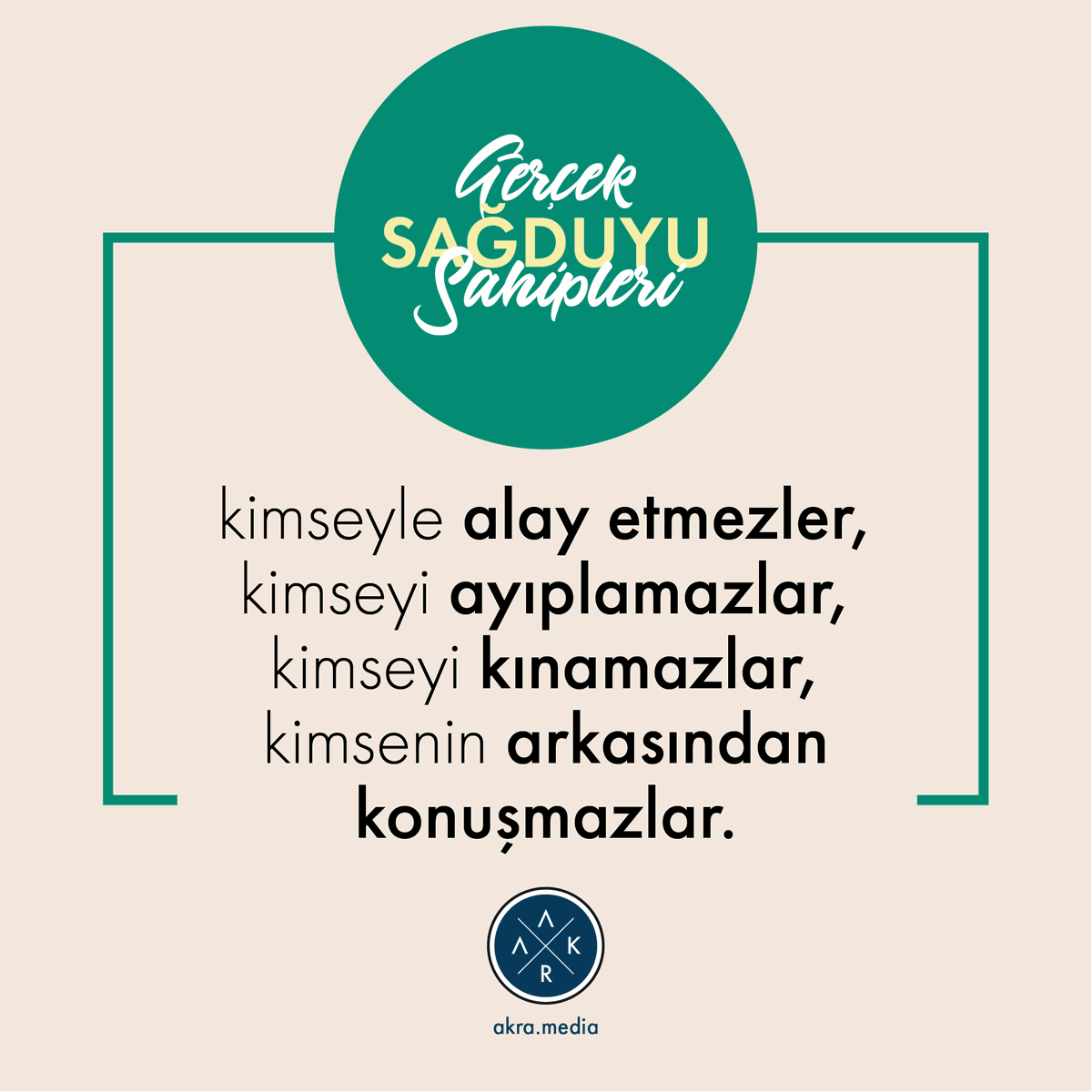 AKRA_media's tweet photo. GERÇEK SAĞDUYU SAHİPLERİ

Kimseyle alay etmezler,
Kimseyi ayıplamazlar,
Kimseyi kınamazlar,
Kimsenin arkasından konuşmazlar. 

#insan #sağduyu #sevgi #saygı #içhuzur #iletişim #iyi #designe #pazartesi https://t.co/fEPnNJotV1