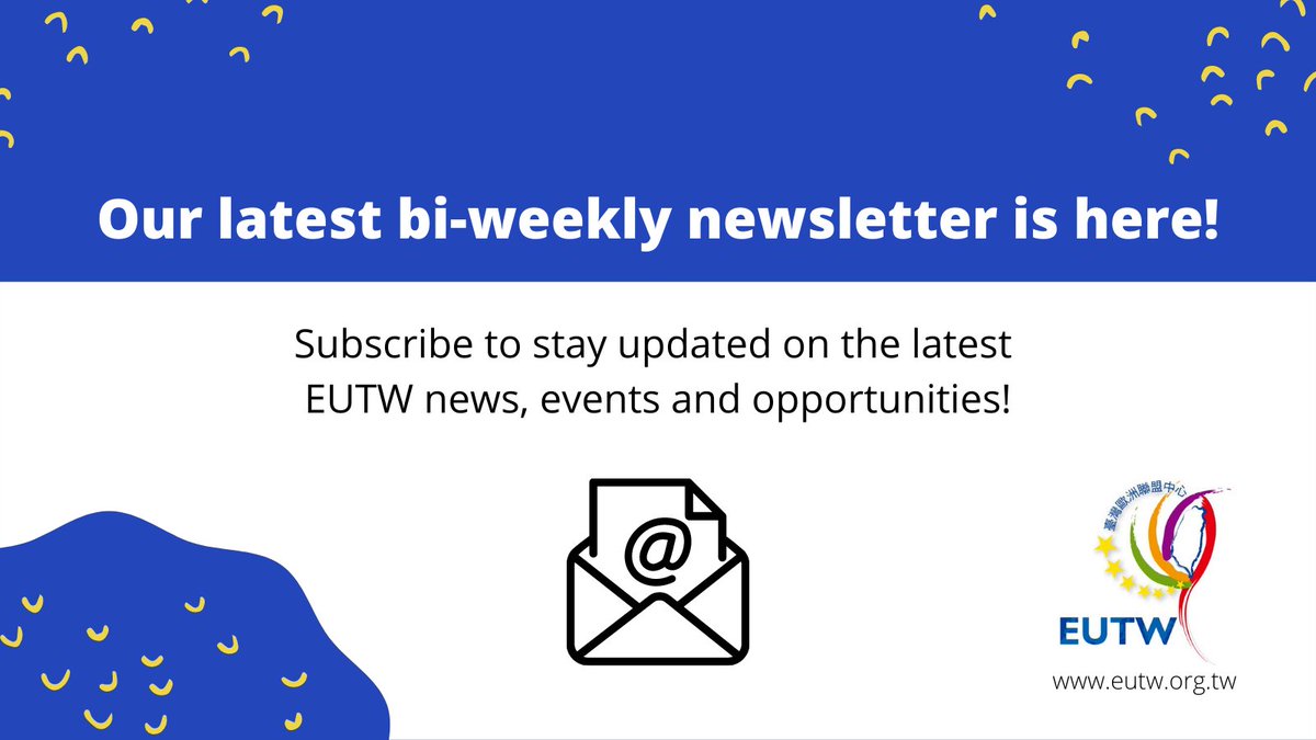 NTUEUTW's tweet photo. 📢 EUTW Newsletter - Issue 307 📢

👉 Read the English version here: 
https://t.co/y6dVlgBSok

👉 Read the bilingual version here: https://t.co/mV07HDKPQL

👉 Subscribe: https://t.co/Uacs4RtmSE

#EUTW #Europe #Taiwan https://t.co/79JSc7owz0