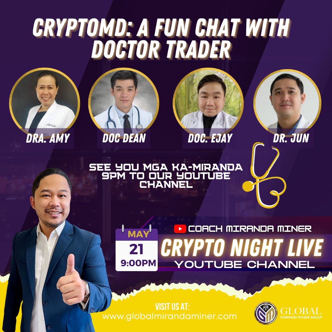 MiningMiranda's tweet photo. 💊 Doctors are IN! A fun chat with Doctor Trader.

📺 Watch our Crypto Night Live on May 21, 9 PM with Doctors who graduated sa ating Elite University at Mentoring Class. 

Nood ka sa Sabado Ka-Miranda!

#CryptoNightLive #DoctorTrader #HealthyTrading #CoachMxDoctorTraders https://t.co/I9vZIWq5mp