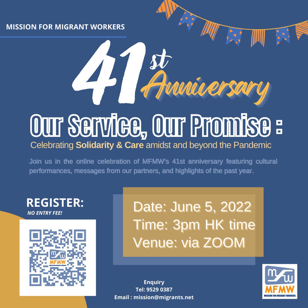 MigrantsHK's tweet photo. On June 5th the Mission For Migrant Workers (MFMW) will celebrate 41 years of serving the migrant community in Hong Kong. The online celebration will feature cultural performances, messages from our partners, and highlights of the past year.

Register : https://t.co/4zKP3HcExp https://t.co/mWgjREf3gC