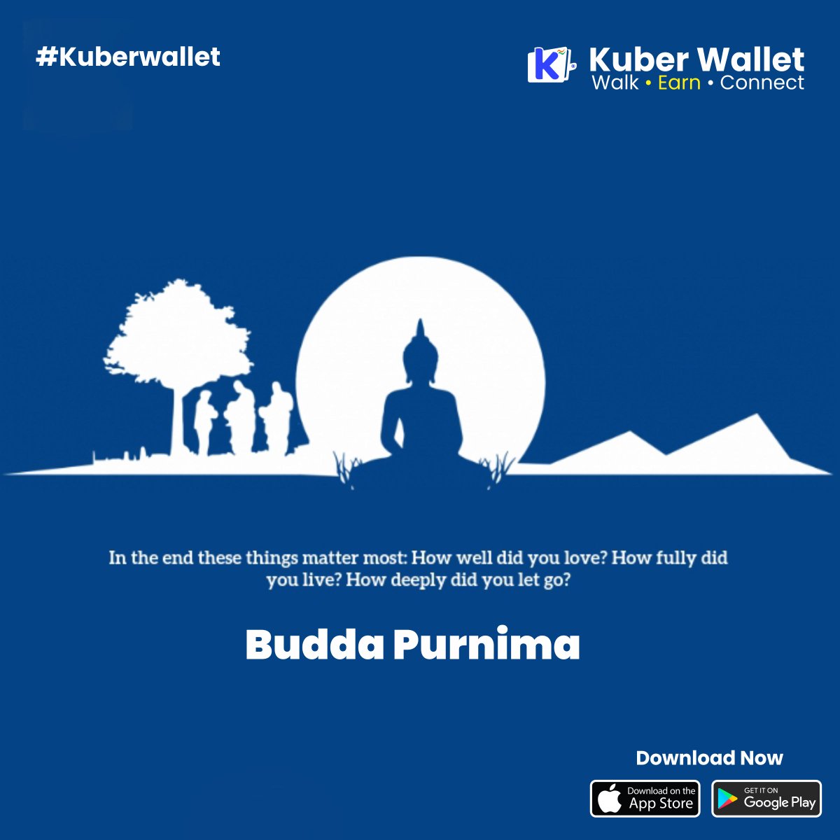 kuberwallet's tweet image. “There is no path to happiness: happiness is the path.” 
                                 -Gautam Buddha
#BuddhaPurnima #HappyBuddhaPurnima #Buddha #BuddhaPurnima #Vaishakpurnima #बुद्ध_पूर्णिमा 
#बुद्धपुर्णिमा #बुध्द_पूर्णिमा #Buddhist