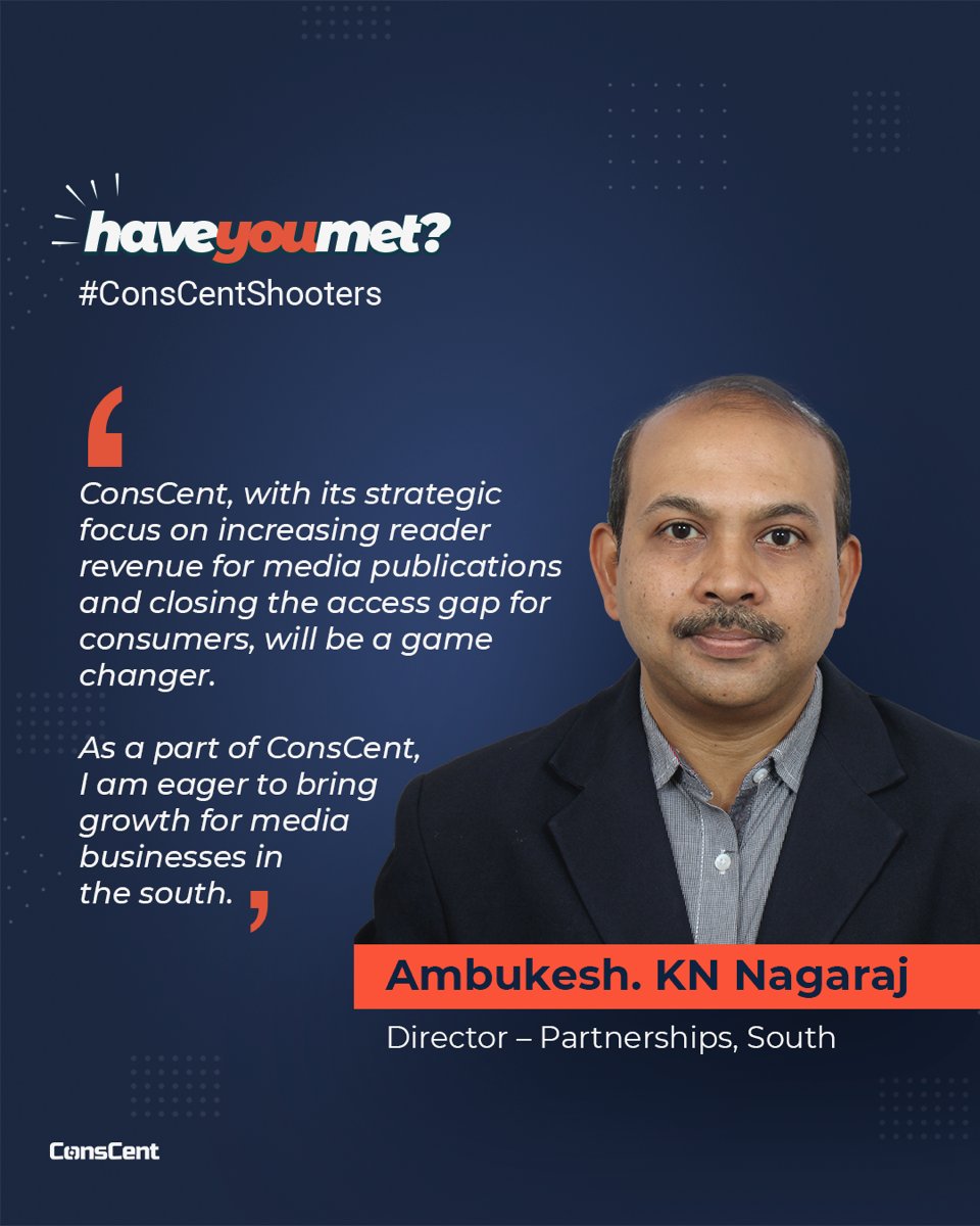 ConsCent_Social's tweet photo. We are pleased to welcome Ambukesh KN as Director-Partnerships, South India. In his role, Ambukesh will be responsible for forging new alliances, strengthening current ones, and representing Team ConsCent in the south. #ConsCentShooters https://t.co/KGRSnDGNxa