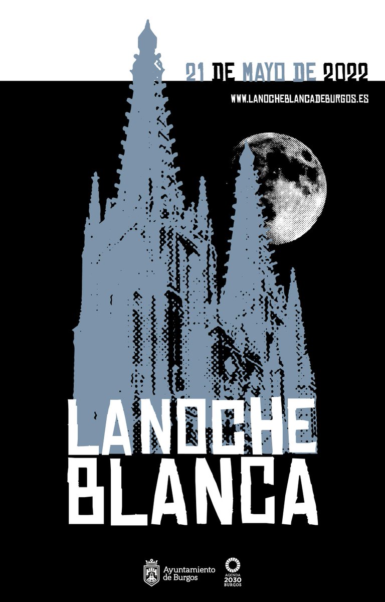 Aytoburgos's tweet photo. La cultura toma la calle en una de las noches más especiales de #Burgos. 
¡Vuelve la Noche Blanca!🌔 #NocheBlanca

▶️Conciertos, exposiciones, espectáculos visuales y muchas más sorpresas🎶🖼️🎭🎆🏛️🎪

📅Sábado 21 mayo
📝Programación completa👉https://t.co/iCBjWzIeC5 https://t.co/tVSRcInA5L