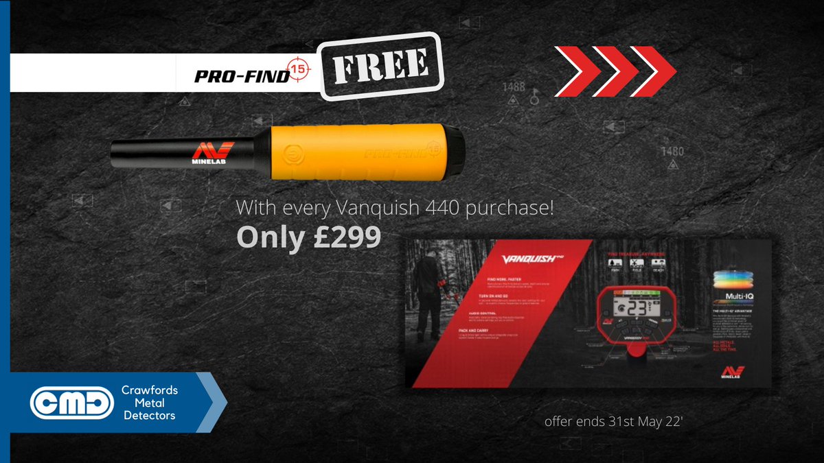 CMDetectors_'s tweet photo. #Vanquish 440 with a free Pro-find 15? Don’t mind if I do!
#Minelab May is giving us another cracking #deal!
Buy the Vanquish 440 at £299 you'll also receive a #pinpointer that's worth £89, absolutely free!
Contact us for more info *ends 31st May 2022
https://t.co/oTKuOdJeTp https://t.co/yDw70Xq08h