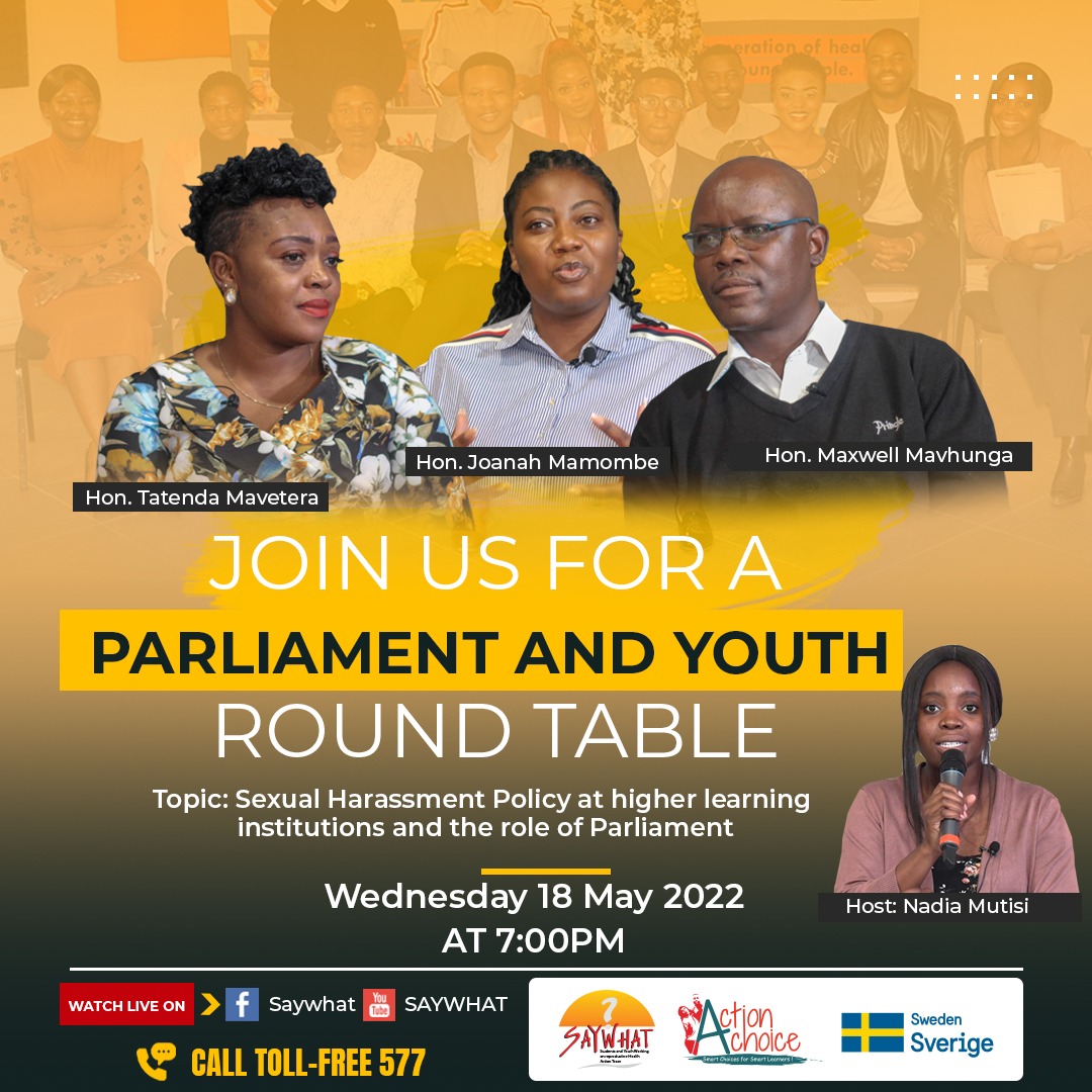 SAYWHATOrg's tweet photo. Join us on Wednesday 18 May 2022 at 7pm for the Parliament and Youth round table as we discuss sexual harassment at higher learning institutions. 

@TateMavetera @JoanaMamombe @ParliamentZim @mhtestd @MoHCCZim @SwedeninZW
@UNFPA_Zimbabwe

#SexualHarassmentPolicyNow https://t.co/aRvSUcKBDZ