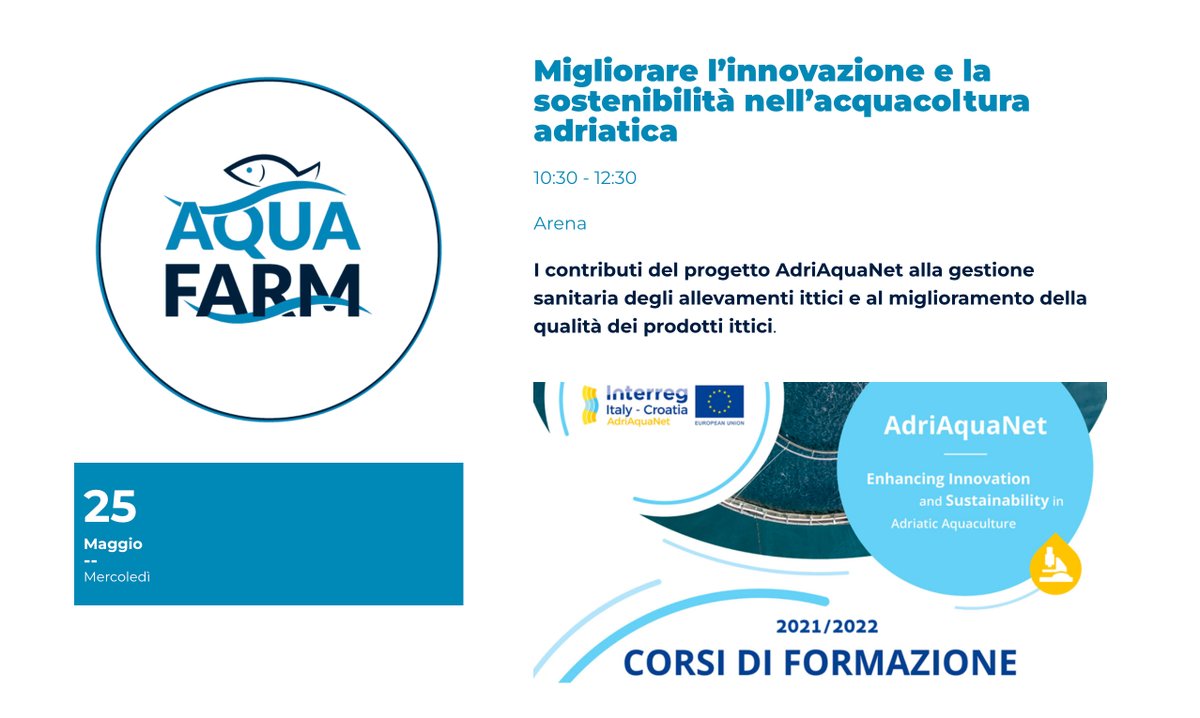 We will be present at AquaFarm in Pordenone on 25th May with two training courses for aquaculture experts; you can join us and register for free, you can find all the informations in the news: italy-croatia.eu/web/adriaquane…

#adriaquanet