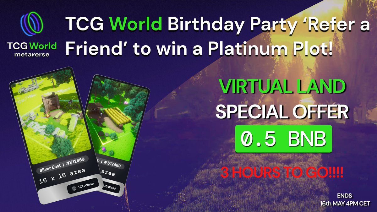 Only 3 hours left to get a plot of #virtualland in the #metaverse for only 0.5 #BNB 🎉

Don't forget to refer a friend for your chance to win a Platinum Plot of land in #TCGWorld 🙌

tcg.world/marketplace

#TCG #TCGBirthday #TCG2 #PLAYTOEARNGAMES #P2Egaming #DeFi
