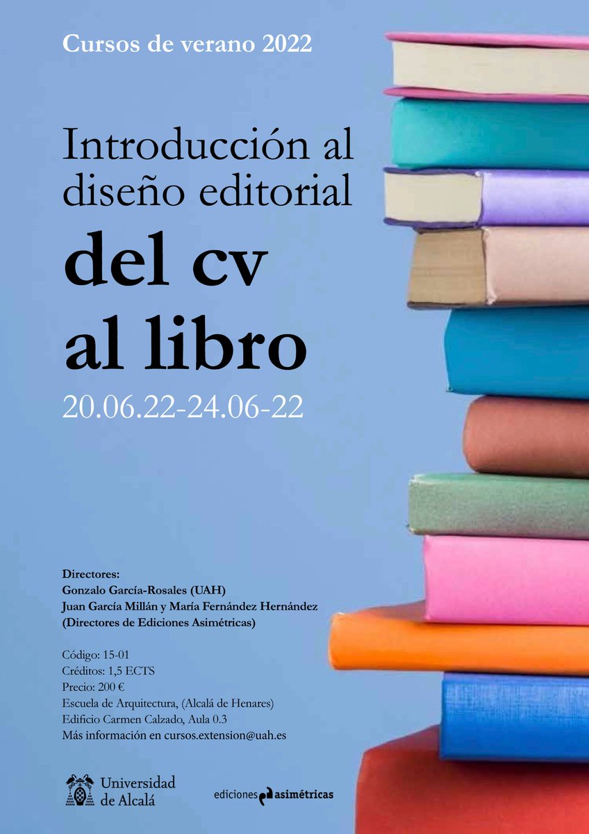 Extension_UAH's tweet photo. Este curso @UAH tiene como objetivo introducir a los estudiantes interesados en el oficio y la profesión de la edición de publicaciones. Impartido por Gonzalo Gª-Rosales, profesor #UAH, Juan Gª Millán y María Fernández, directores de Ediciones Asimétricas 
@CulturaUAH #CulturaUAH https://t.co/wtFNtM0b3B