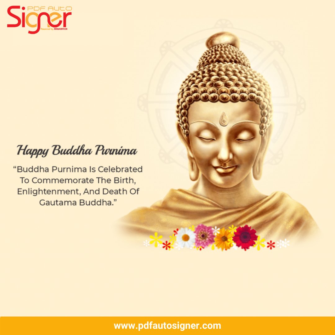 pdfautosigner's tweet photo. May the teachings of Lord Buddha enlighten and bless you with peace &amp; happiness on this auspicious day.

Happy Buddha Purnima !

#HappyBuddhaPurnima #BuddhaPurnima2022   #pdfautosigner #digitalsignature https://t.co/dS6pwsL0DC