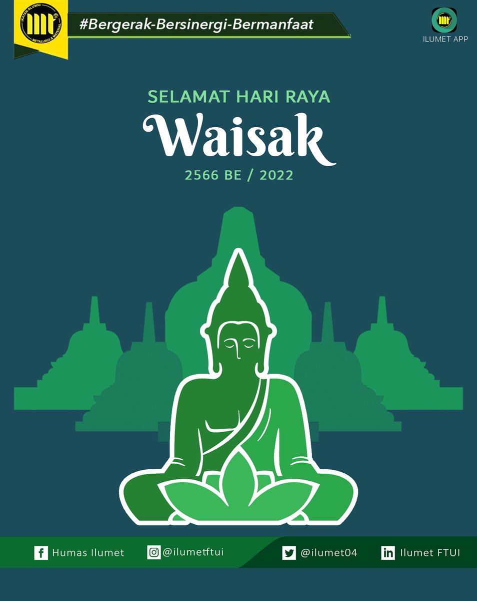 ilumetftui's tweet photo. ILUMET FTUI mengucapkan 

Selamat Hari Raya Waisak
2566 BE / 2022

ILUMET FTUI 2021-2024
#BERGERAKBERSINERGIBERMANFAAT 

#DTMMFTUI
#ILUMETFTUI https://t.co/VdaUrVwE4U