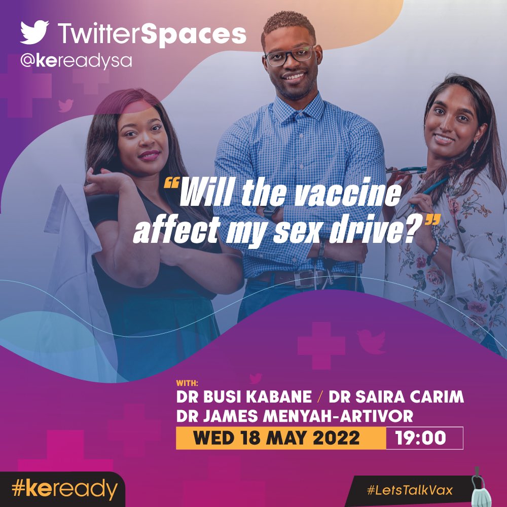 kereadysa's tweet photo. Join our doctors for our weekly 15 minutes chat, as they unpack if the Vaccine will affect the your sex drive.

Don't be late! - 18 May | 19:00 | Twitter Spaces

#ichoosevaccination #vaccinessavelives #vaccinated #speaktoadoctor #vaccinationsa #vaxxedyouth #letstalkvax https://t.co/a1tyNsw3KJ