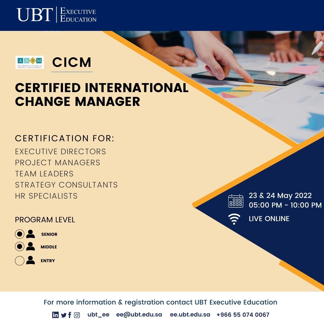 UBT_EE's tweet photo. Be a designated international change professional (CICM) with this 2-day certification program.

For more information and registration email ee@ubt.edu.sa or call or Whatsapp at +966 (0) 550740067 

#executiveeducation #management #hr #projectmanagers #consultants #strategy https://t.co/3TnSW71b8m