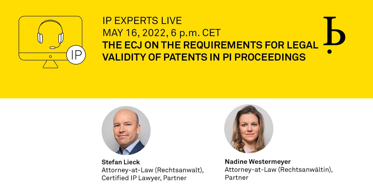 bardehleIP's tweet photo. Join our free and interactive webinar of our series #IPExpertsLIVE on the #ECJ decision regarding the requirements for the #ValidityAssessment of a patent-in-suit in proceedings for a #PreliminaryInjunction (PI).
Today at 10 a.m. & 6 p.m. CET
👉https://t.co/4m9fUhuGpt https://t.co/Lo3YdtLrB2