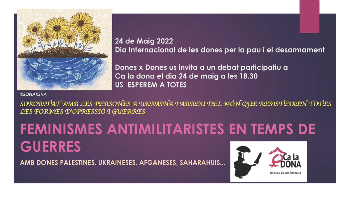 Us esperem el día 24 per debatre juntes sobre les guerres, els impactes que tenen sobre les nostres vides i els nostres cossos i les nostres propostes per acabar amb la militaritzacio i per una pau que sigui la nostra #24Mdiadelesdonesperlaoauieldesarmament