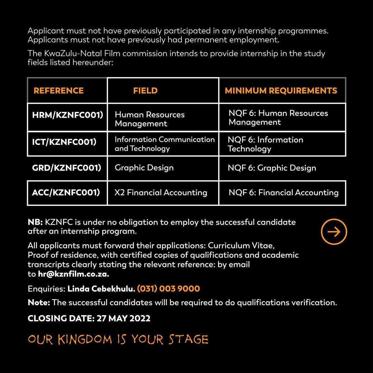 FilmInKZN's tweet image. The KZN Film is inviting unemployed graduates residing within
KwaZulu-Natal Province to apply for a twelve (12) months internship
programme. The closing date is 27 May 2022.
#KZNFilm
#InternshipProgramme