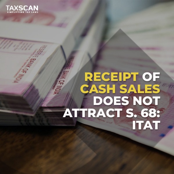 taxscan.in/receipt-of-cas…
#receiptofcashsales #section68 #itat #taxscan #taxnews