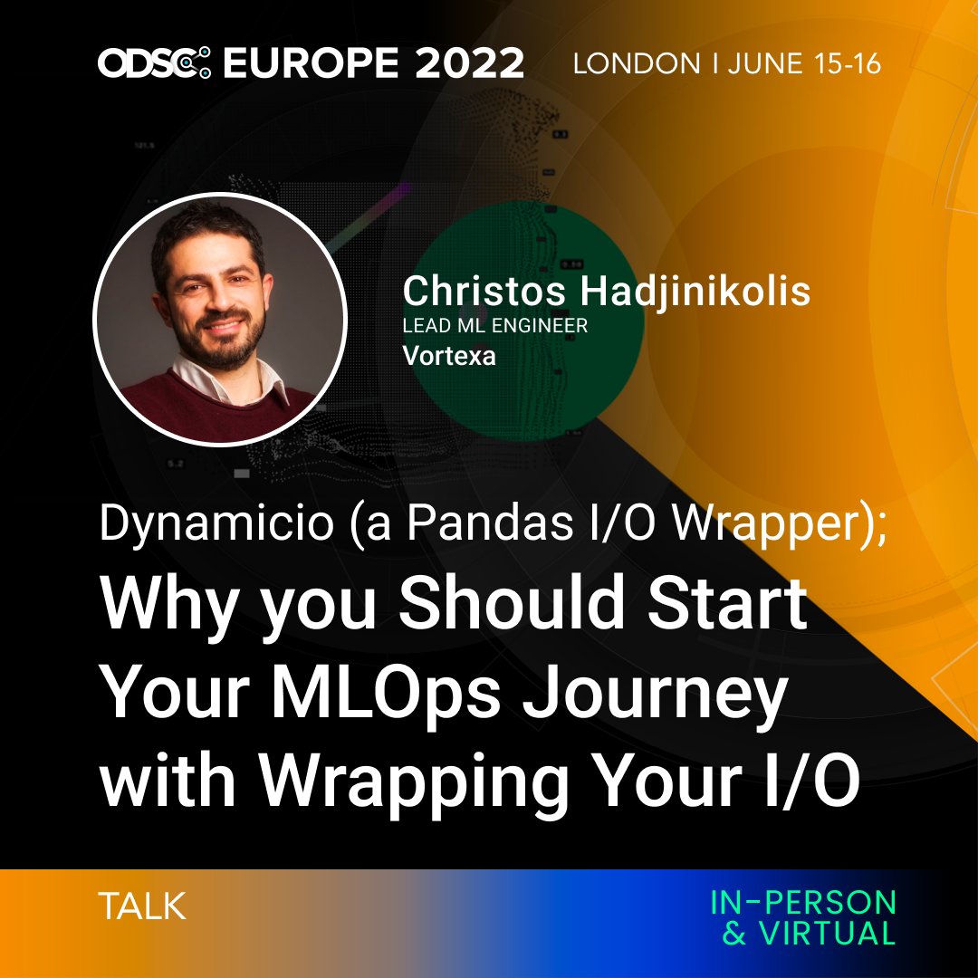 _odsc's tweet photo. Don’t wait to begin your MLOps journey. Join us at #ODSCEurope as Christos Hadjinikolis discusses Dynamicio, a helpful pandas I/O wrapper. Register now: https://t.co/7FXHVZejrG @chatzinikolis @Vortexa https://t.co/uBIweREzon