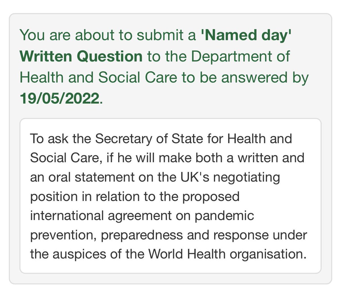 I just tabled a written question to  @sajidjavid and  @DHSCgovuk, asking for both a written and an oral statement on the UK's negotiating position in relation to the proposed international agreement on pandemic prevention, preparedness and response under the auspices of  @WHO  https://twitter.com/mattwridley/status/1525877947697184770